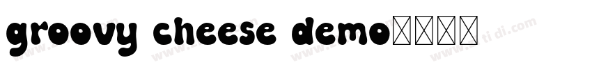 groovy cheese demo字体转换